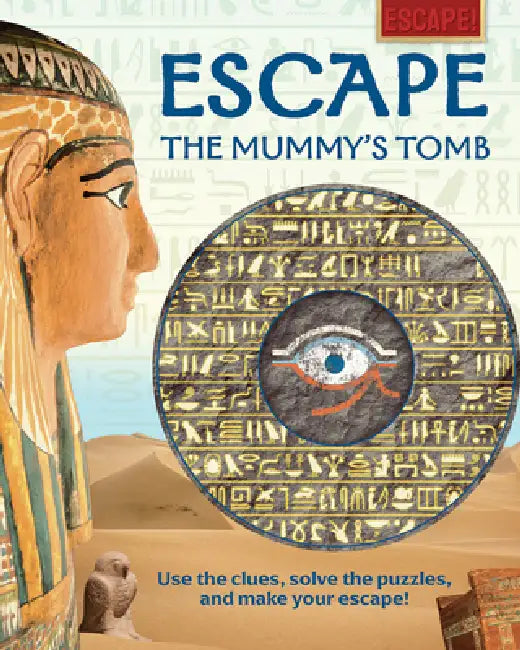 Escape the Mummy's Tomb by Philip Steele