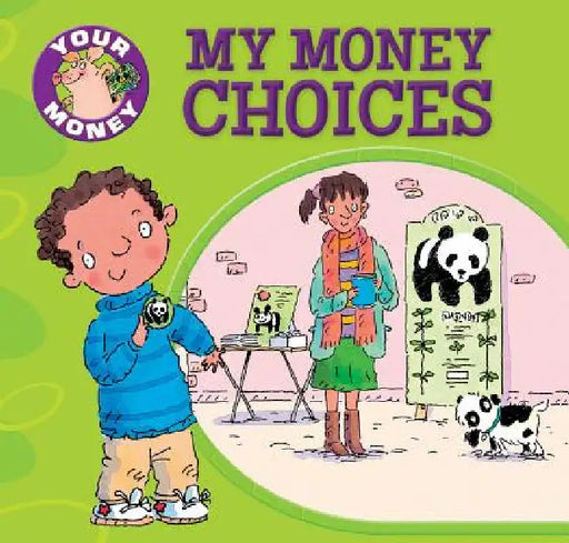 My Money Choices by Claire Llewellyn, Mike Gordon