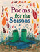 Poems for the Seasons by Brian Moses, Ellie Jenkins