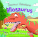 Allosaurus: The Troublesome Tooth by Catherine Veitch, Steve Brown