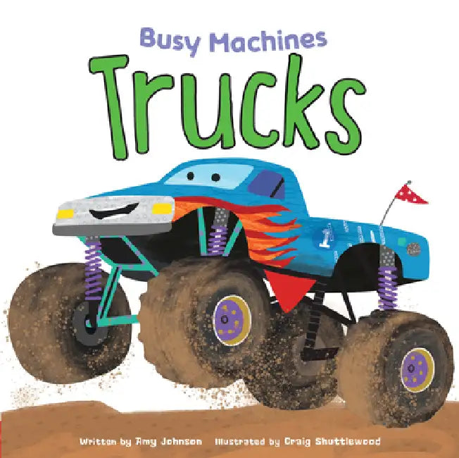 Trucks by Amy Johnson, Craig Shuttlewood