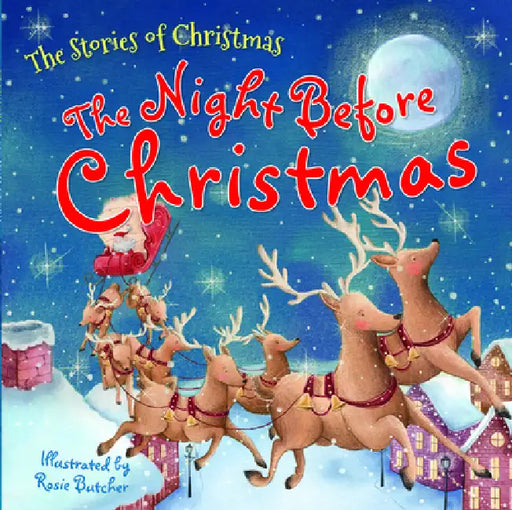 The Night Before Christmas by Rosie Butcher