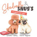 Skadoodle and Snug's Magnificent Plan by Caroline Tuohey, Karen Sagovac