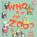 Who Is at the Zoo? by Sharon Boyce, Suzanne Houghton