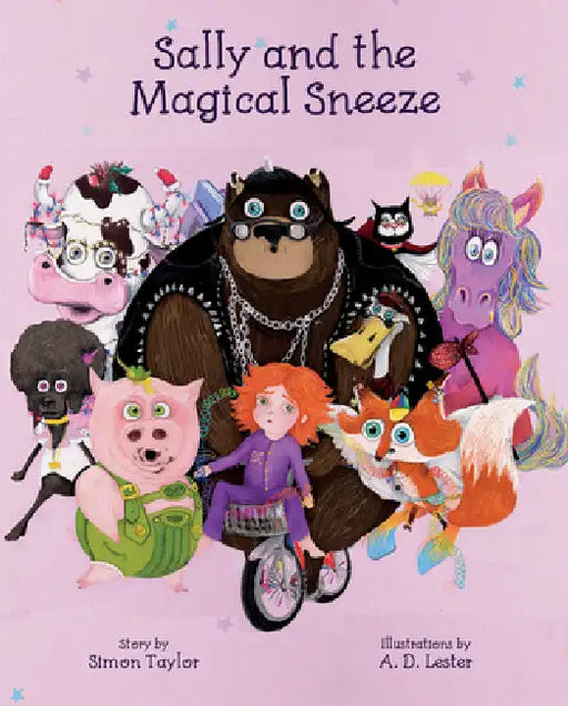 Sally and the Magical Sneeze by Simon Taylor, A. D. Lester