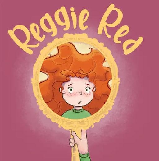 Reggie Red by Josie Layton, Rebecca Timmis