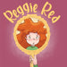 Reggie Red by Josie Layton, Rebecca Timmis