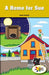A Home for Sue by Joanne Randolph