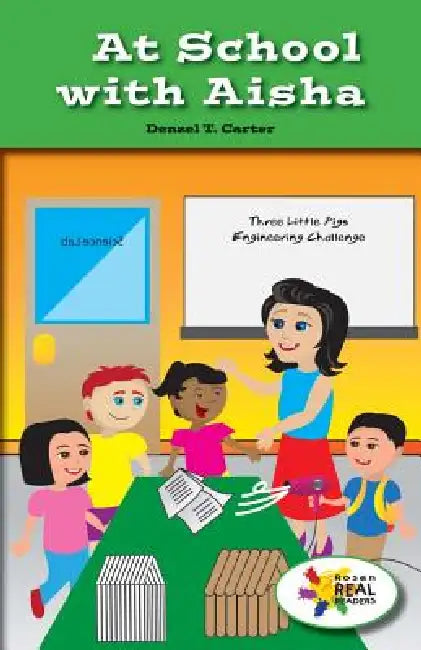 At School with Aisha by Denzel T. Carter