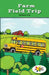 Farm Field Trip by Richard Tan