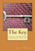 The Key.: Opening the Doorway to Magickal Practice by Lucy Drake