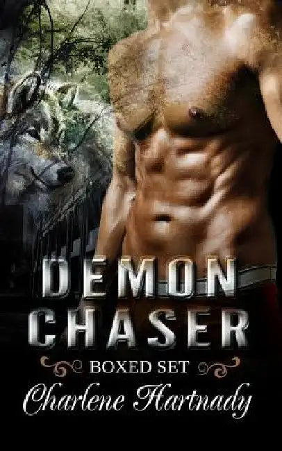 Demon Chaser Series Boxed Set (Book 1-3): Paranormal Romance by Charlene Hartnady