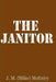 The Janitor by J. M. (Mike) McEniry