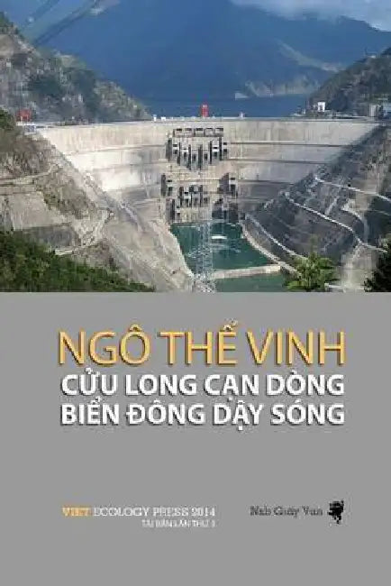 Cuu Long Can Dong, Bien Dong Day Song: Tieu Thuyet by Vinh the Ngo