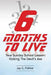 Six Months To Live: Your Sunday School Lesson: Kickin' The Devil's Ass by Jay C. Polmar