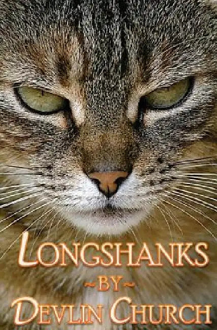 Longshanks by Devlin Church