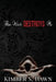 That Which Destroys Me by Kimber S. Dawn