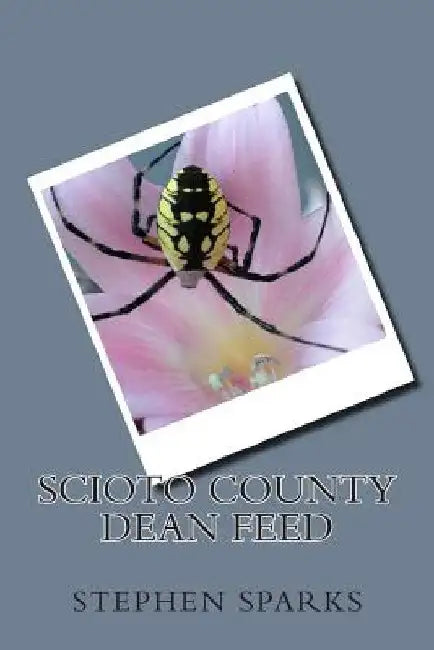 Scioto County Dean Feed by Stephen C. Sparks