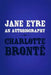 Jane Eyre: Original and unabridged by Charlotte Bronte