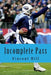 Incomplete Pass: The Murder of Steve McNair Revisited by Vincent Hill Sr