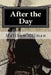 After the day: Book 1 of the Future collapse by Kara Stanton