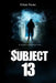 Subject 13 by Ethan Stone