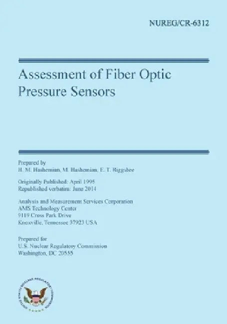 Assessment of Fiber Optic Pressure Sensors by C. L. Black