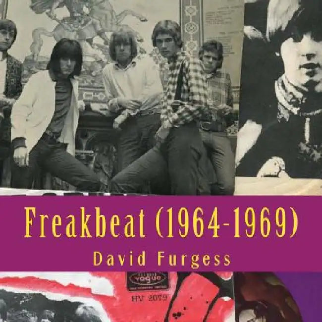 Freakbeat (1964-1969) by David Furgess