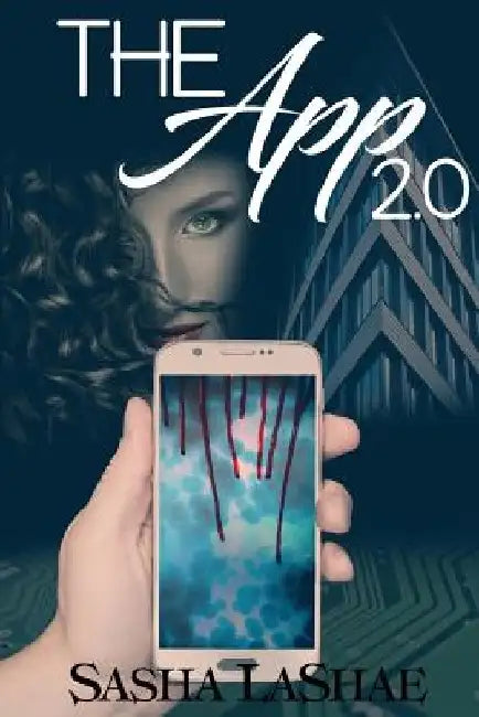 The App 2.0 by Sasha Lashae
