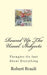 Round Up The Usual Subjects: Thoughts On Just About Everything by Joan Brault