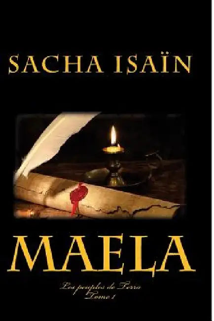 Maela: Les peuples de Terra T1 by Sacha Isain