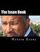 The Issue Book: A Public Policy for a Better California by Mervin Evans