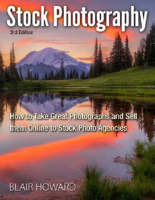 Stock Photography - 3rd Edition by Blair Howard