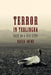 Terror in Terlingua: Based on a True Story by Dahlia Arend
