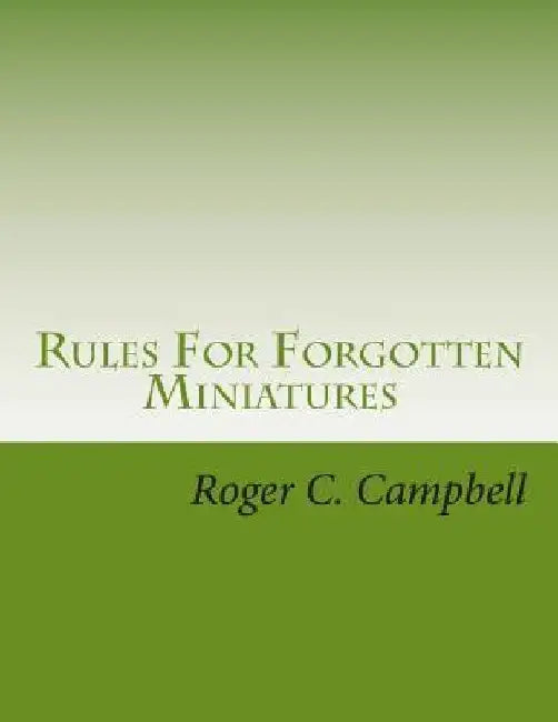 Rules For Forgotten Miniatures: FOV & Sails by Roger C. Campbell