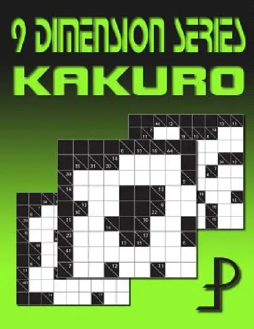 9 Dimension Series: Kakuro by Puzzle Factory