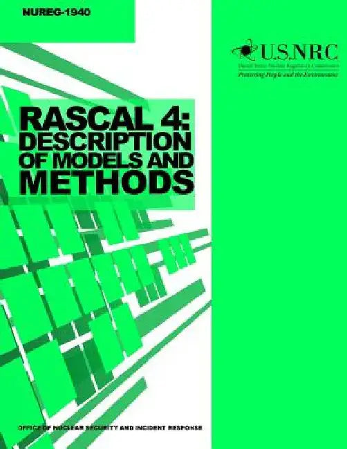 Rascal 4: Description of Models and Methods by U. S. Nuclear Regulatory Commission