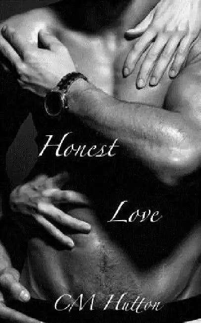 Honest Love by CM Hutton
