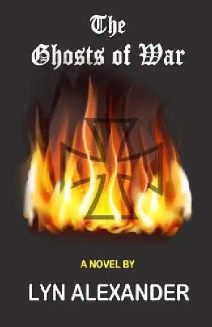 The Ghosts of War by Lyn Alexander