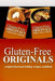 Gluten-Free Originals - Comfort Food and Holiday Recipes Cookbook: Practical and Delicious Gluten-Free, Grain Free, Dairy Free Recipes by Gluten Free Originals