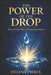 Power of The Drop by Helena Pierce