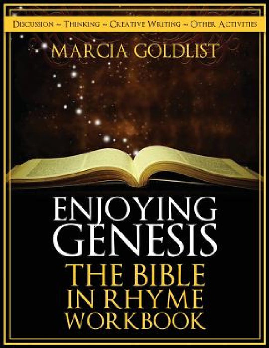 Enjoying Genesis: The Bible in Rhyme Workbook by Marcia Goldlist