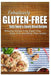Fabulously Gluten-Free - Tasty Sweet & Savory Bread Recipes: Yummy Gluten-Free Ideas for Celiac Dis by Fabulously Gluten-Free