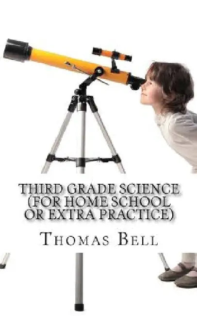 Third Grade Science (For Home School or Extra Practice) by Homeschool Brew