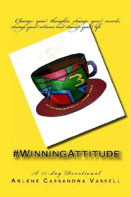 #WinningAttitude: A 31-Day Devotional by Arlene Cassandra Vassell