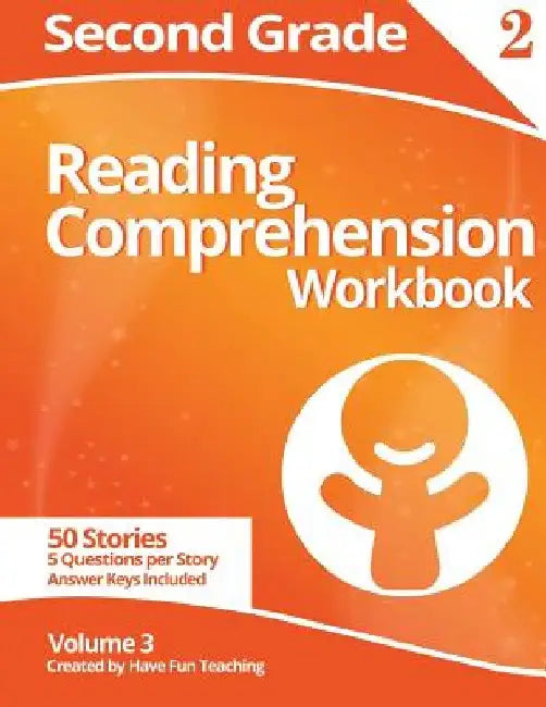 Second Grade Reading Comprehension Workbook: Volume 3 by Have Fun Teaching