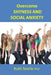 Overcome Shyness and Social Anxiety: Shyness is a gift by Ruth Searle Phd