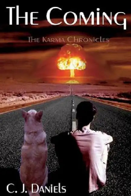 The Coming by C. J. Daniels