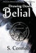 Drawing Down Belial by S. Connolly