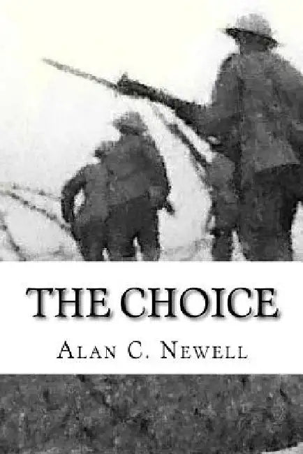 The Choice by Alan C. Newell